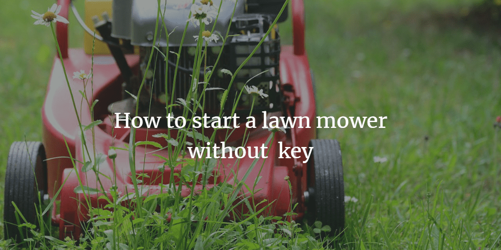start mower