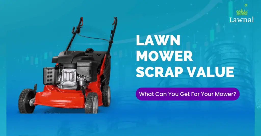 lawn mower scrap value