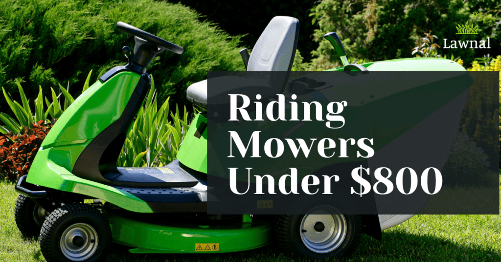 riding mowers under 800 dollars