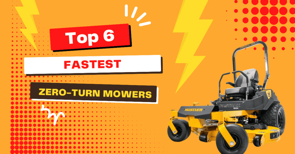 fast zero turn mowers