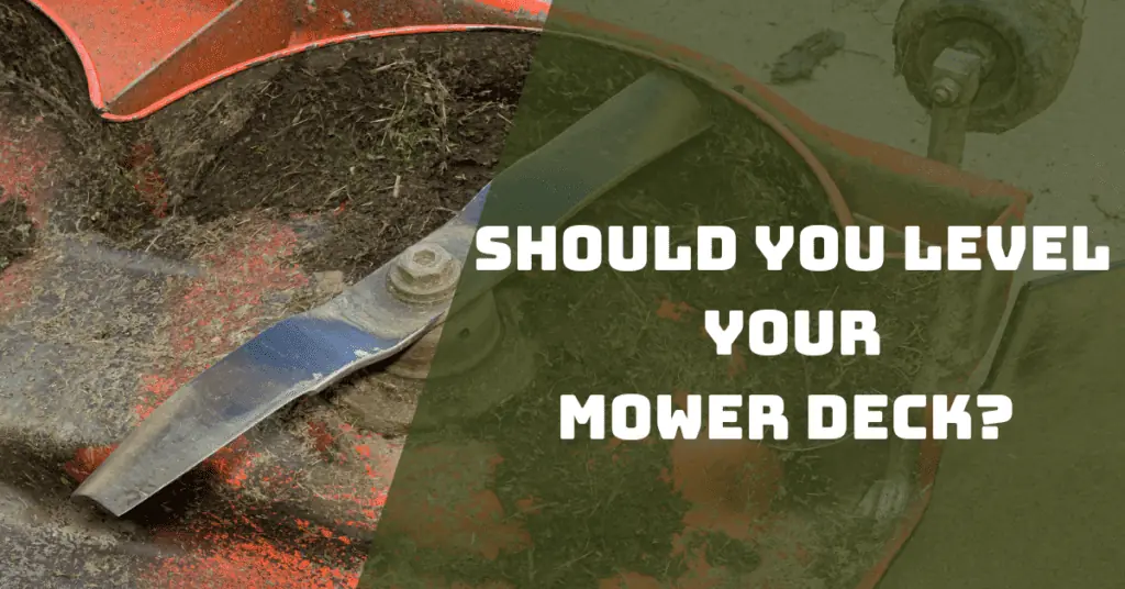 should mower deck be level