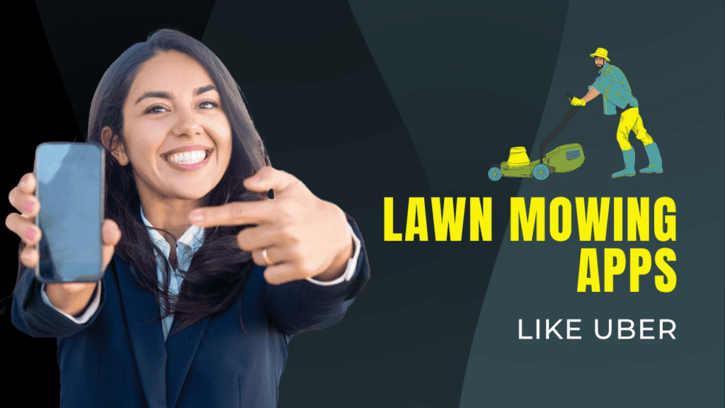 lawn mowing apps like uber