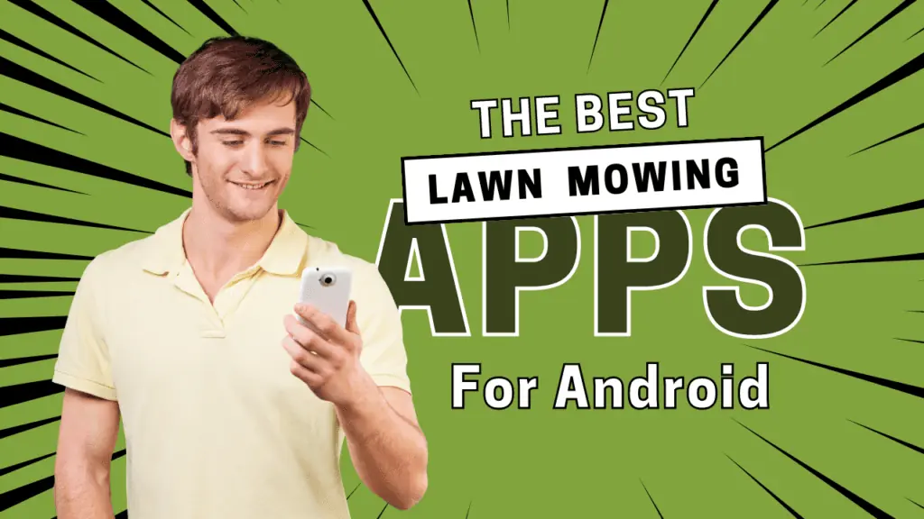best lawn mowing android apps